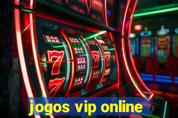 jogos vip online